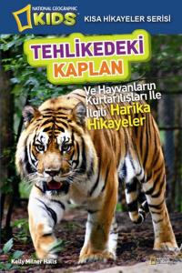 National Geographic Kids - Kısa Hikayeler Serisi Tehlikedeki Kaplan