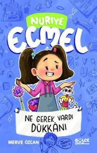 Ne Gerek Vardı Dükkanı - Nuriye Ecmel 4