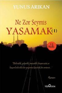 Ne Zor Şeymiş Yaşamak 1