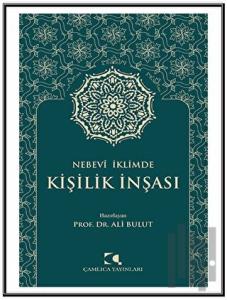 Nebevi İklimde Kişilik İnşası