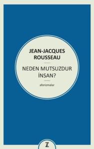 Neden Mutsuzdur İnsan?