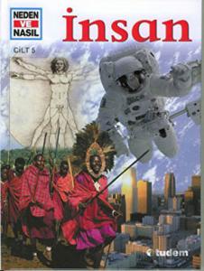 Neden ve Nasıl Cilt: 5: İnsan (Ciltli)