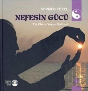 Nefesin Gücü (Ciltli)