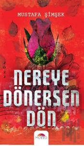Nereye Dönersen Dön(…)