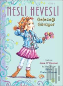 Nesli Hevesli 3- Geleceği Görüyor