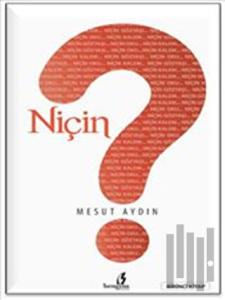 Niçin (Birinci Kitap)