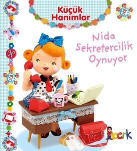 Nida Sekretercilik Oynuyor - Küçük Hanımlar
