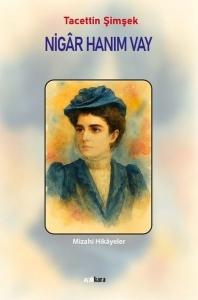 Nigar Hanım Vay