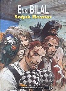 Nikopol Üçlemesi Cilt 03 - Soğuk Ekvator
