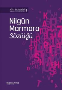 Nilgün Marmara Sözlüğü - Sözlük Serisi 5