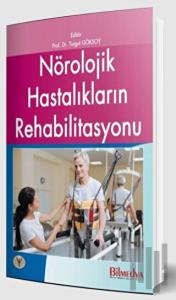 Nörolojik Hastalıkların Rehabilitasyonu