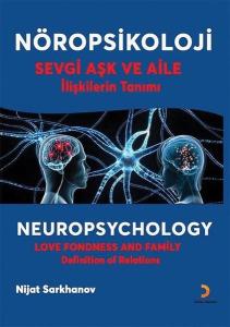 Nöropsikoloji - Sevgi Aşk ve Aile İlişkilerin Tanımı