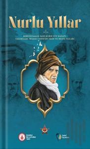 Nurlu Yıllar (Ciltli)
