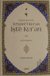 Nüzul Sırasına Göre Tebyinü'l-Kur'an İşte Kur'an Cilt: 3 (Ciltli)