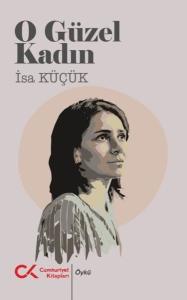 O Güzel Kadın