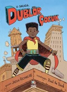 O Sırada Dublör Çocuk