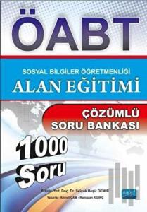 ÖABT Sosyal Bilgiler Öğretmenliği Alan Eğitimi Çözümlü Soru Bankası
