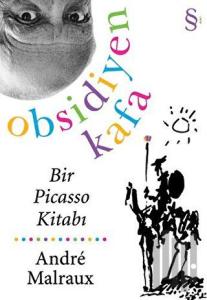 Obsidiyen Kafa Bir Picasso Kitabı