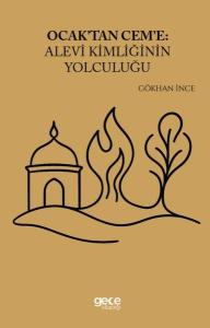 Ocak'tan Cem'e: Alevi Kimliğinin Yolculuğu