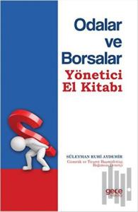 Odalar ve Borsalar Yönetici El Kitabı