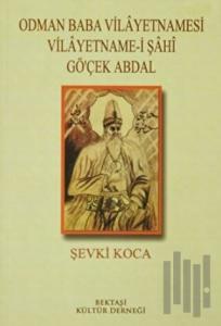 Odman Baba Vilayetnamesi Vilayetname-i Şahi Gö'çek Abdal