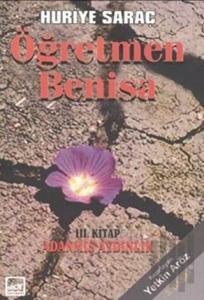 Öğretmen Benisa 3. Kitap Adanmış Aydınlık