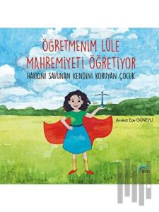 Öğretmenim Lüle Mahremiyeti Öğretiyor