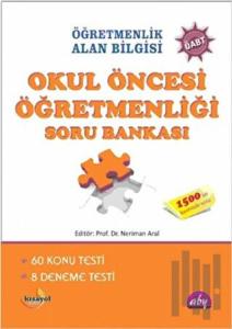 Öğretmenlik Alan Bilgisi Okul Öncesi Öğretmenliği Soru Bankası