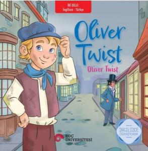 Oliver Twist - Oliver Twist - İki Dilli: İngilizce - Türkçe - İngilizce Öğreniyorum