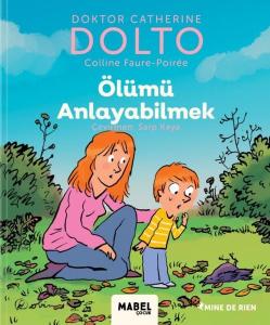 Ölümü Anlayabilmek - MDR Çocuk Psikoloji Serisi 6 (Ciltli)