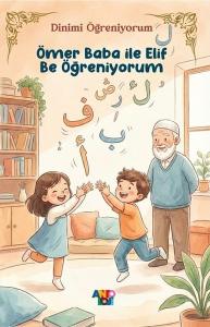 Ömer Baba İle Elif - Be Öğreniyorum - Dinimi Öğreniyorum 7. Kitap