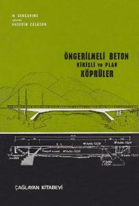 Öngerilmeli Beton Kirişli ve Plak Köprüler