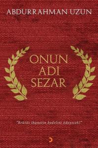 Onun Adı Sezar-Brütüs İhanetin Bedelini Ödeyecek