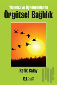 Örgütsel Bağlılık
