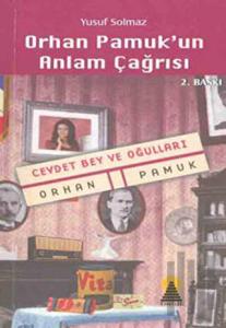 Orhan Pamuk’un Anlam Çağrısı