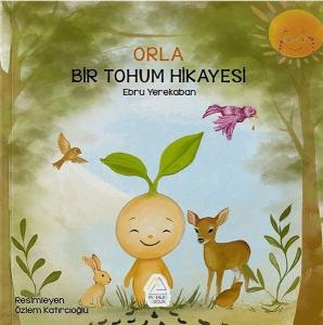 Orla: Bir Tohum Hikayesi