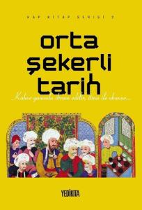 Orta Şekerli Tarih - Hap Kitap Serisi 2