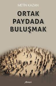 Ortak Paydada Buluşmak