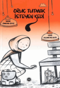 Oruç Tutmak İsteyen Kedi