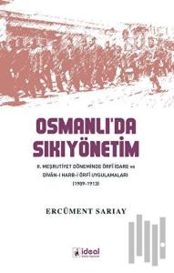 Osmanlı’da Sıkıyönetim