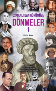 Osmanlı’dan Günümüze Dönmeler ‐1