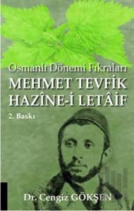 Osmanlı Dönemi Fıkraları: Mehmet Tevfik Hazine-i Letaif