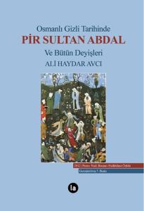 Osmanlı Gizli Tarihinde Pir Sultan Abdal ve Bütün Deyişleri (Ciltli)