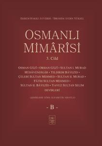 Osmanlı Mimarisi 3.Cilt-B (Ciltli)