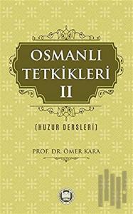 Osmanlı Tetkikleri - 2