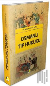 Osmanlı Tıp Hukuku
