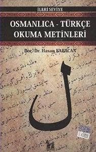 Osmanlıca-Türkçe Okuma Metinleri - İleri Seviye - 3