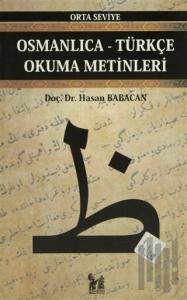 Osmanlıca-Türkçe Okuma Metinleri - Orta Seviye-9
