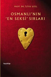 Osmanlı'nın "En Seksi" Sırları