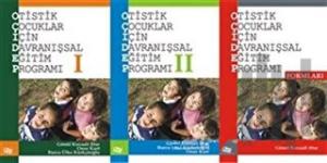 Otistik Çocuklar İçin Davranışsal Eğitim Programı Seti (3 Kitap)